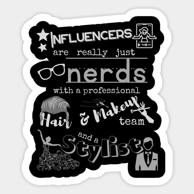 Truth about Influencers Sticker by WearablePSA